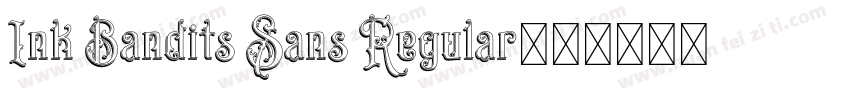 Ink Bandits Sans Regular字体转换